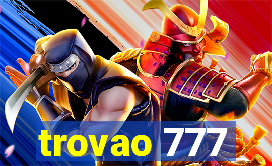 trovao 777